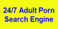 247 porn search. Adult related search engine